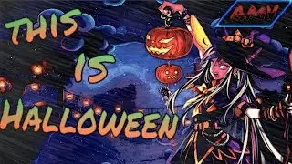 Anime Mix [AMV] This is Halloween