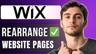 How To Rearrange or Reorder Wix Website Pages | Wix Tutorial 2025