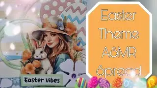 Easter Theme ASMR Spread 🐰🐣