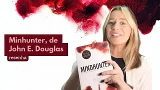 MINDHUNTER | JOHN DOUGLAS | MARK OLSHAKER
