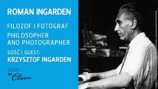 MOCAK Studio. Roman Ingarden &bdquo;Filozof i fotograf&rdquo; | 'Philosopher and Photographer' Ep. 1
