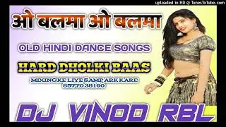 Balma Dj Song Akshay kumar Balma Song Khiladi 786 Dj Remix Song Dholki Dance Dj Song dj vinod rbl 