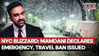 New York Blizzard: Mamdani Declares Emergency, Travel Ban Issued As US Braces For Massive Snow Storm