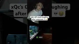xQc's Girlfriend LAUGHS After Getting JUMPSCARED 😭 #xqc #jumpscare #horrorgame