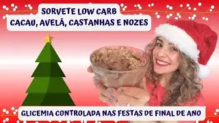 Sorvete Para Ceia Low Carb | Cacau Com Avelã, Castanhas E Nozes!