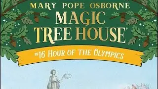 Magic Tree House | #16 Hour of the Oympics  | MARY POPE OSBORNE | New York Times Bestselling
