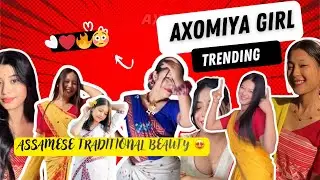 💫 Axomiya Girl | Assamese Traditional Beauty Going Viral #AxomiyaGirl #Assamese #traditionallook 