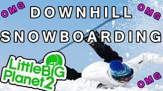 Little Big Planet 2: Fun Downhill Snowboarding!