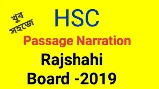 HSC Passage Narration // Rajshahi Board -2019 // Direct to Indirect Narration