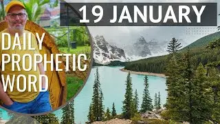 Daily Prophetic Word 19 January 2024 Word 3