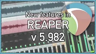 What's New in REAPER 5.982 Update - force offline items, per-item beat ruler, and more