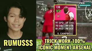 Rumus Apaan!! Trick Cara Mendapatkan Iconic S. Campbell 97 Iconic Moment Arsenal!! | Pes 2021 Mobile