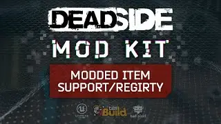 Deadside Modkit Guide: Modded Item Registry for Update 1.7