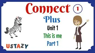 Primary 1, Connect Plus, Unit 1, This is me, how to introduce yourself