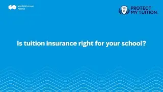Is tuition insurance right for your school?