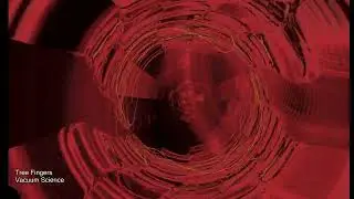 Vacuum Space - Tree Fingers #PsyDub #PsyChill