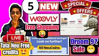 Today's 5 New Loot 😍 | Woovly Free Shopping   | droom 9₹ Sale  | Dhani 99₹ Loot |  Tata Neu 50 Coins