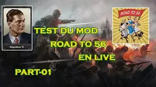 [HOI4] Test du Mod ROAD TO 56 - ep 01