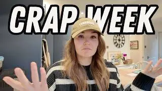 a bit of a crappy week