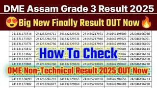 DME Non Technical Result 2025 🔴 DME Assam Non-Technical Result 2025 ? Assam Grade 3 Result 2025 ? 