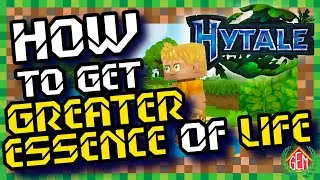 Hytale How to Get Greater Essence Of Life