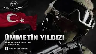 Ümmetin Yıldızı - Asker Şarkısı - Türkish military Music - Army of Mahdi 1438