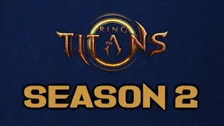 Ring of Titans Season 2 - Changes I'd Like To See Made