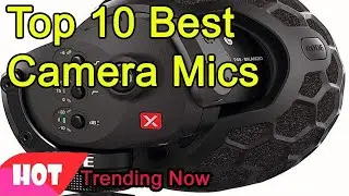 Top 10 Best Camera Mics 2020
