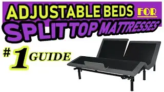 Adjustable Beds for Split Top Mattresses-Top Picks and Ones that Work