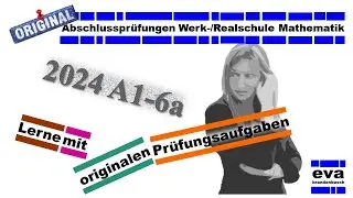 Abschlussprüfung 2024 A1/6a - BW Realschule Mathematik