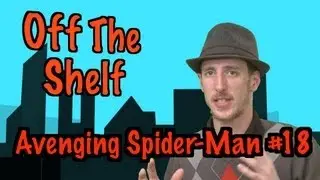 Comic Book Review Avenging Spider-Man #18