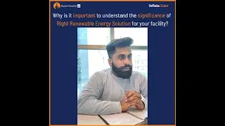 Significance of Understanding the Right Renewable Energy Solution | Corporate Energy Consumers|Solar