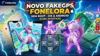 FAKE GPS for POKEMON GO iOS and Android NO BAN 2026 FONELORA Joystick Teleport No Root | MEGA MEWTWO