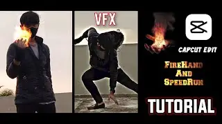 Firehand 🔥 и скоростной прохождение Capcut VFX Простое руководство по редактированию (редактирова...