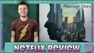 Marriage Story Netflix Movie Review
