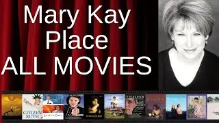 ALL Mary Kay Place Movies Ranked by Score (Critics + Fans)