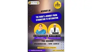 Lumen Network-Webinar#5 on &ldquo;The Hero's Journey from Stagnation to Integration