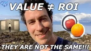 Salespeople: Don't Confuse Value and ROI!