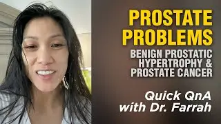 Dr. Farrah Protocol on Prostate Problems (Benign Prostatic Hypertrophy and Prostate Cancer)