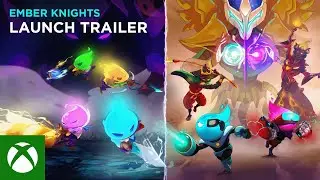 Ember Knights: Heroes of the Nexus Edition - Launch Trailer
