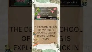 THE DECCANI SCHOOL OF PAINTING IS EXPLAINED CLICK IN THE BIO FOR FULL VIDEO