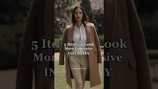 5 Items to look more expensive INSTANTLY | #elegant #elegance #outfitideas