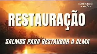 A alegria vem pela manhã | Salmos poderosos para restaurar a sua alma hoje.