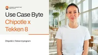 Chipotle x Tekken 8 - Use Case Byte