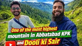 Abbottabad Satto Bangla Hiking & Dooli Ride | Aik Pahar Se Doosray Pahar Tak Safar#2025 