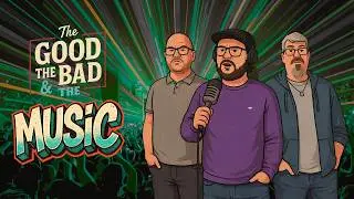 Ep 2: The Good, The Bad and The Music