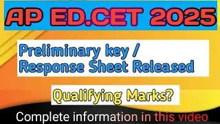Ap edcet 2025 Preliminary key/Response sheet released I apedcet2025 qualifying marksI@pnkeducation