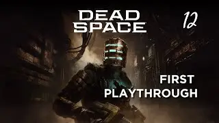 Dead Space Remake Walkthrough Part 12 &ndash; Super-Brute Necromorph Boss | Solo Savanna [No Commentary]