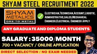 Shyam Metalics recruitment 2022 😍| Mechanical Engineering Jobs | jobs for freshers 2022 | #jobs #job
