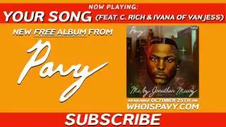 Pavy - Your Song (feat. C. Rich & Ivana of VanJess) [Official Audio]
